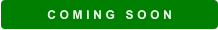 C O M I N G   S O O N